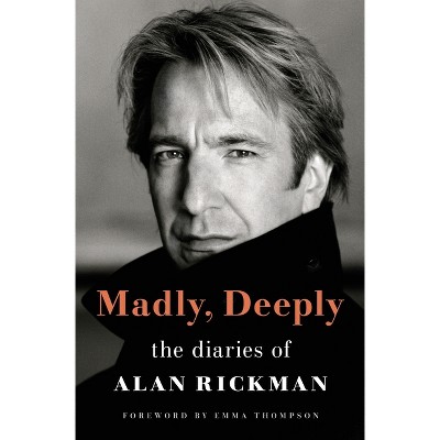 Madly, Deeply - by Alan Rickman