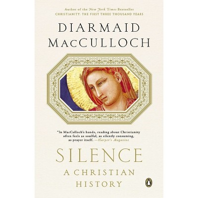 Silence - by  Diarmaid MacCulloch (Paperback)