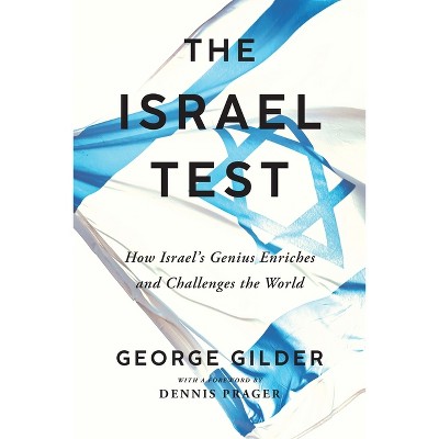 The Israel Test - by  George Gilder (Paperback)