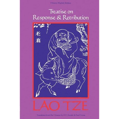 Treatise on Response and Retribution - (Open Court Paperbacks) 3rd Edition by  Lao-Tze (Paperback)