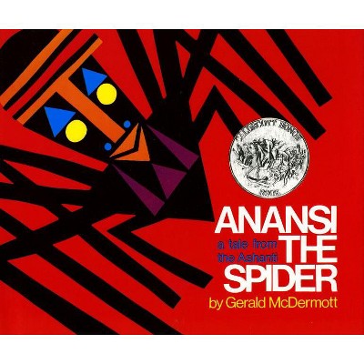 Anansi the Spider - by  Gerald McDermott (Hardcover)