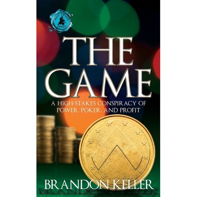 The Game - by Brandon Keller