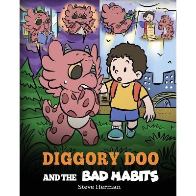 Diggory Doo and the Bad Habits - (My Dragon Books) by  Steve Herman (Paperback)