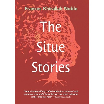The Situe Stories - (Arab American Writing) by Frances Noble