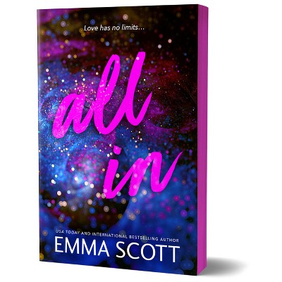 All in (Deluxe Edition) - (Full Tilt) by  Emma Scott (Paperback)