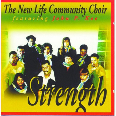 John Kee P. & New Life Community Choir - Strength (CD)