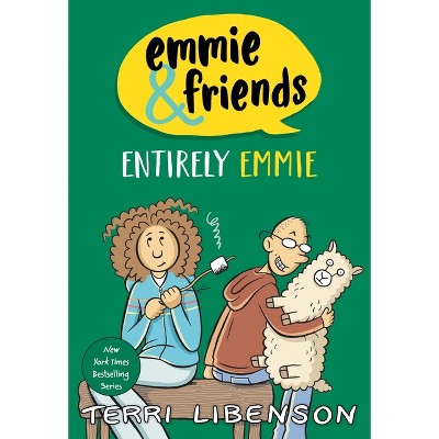 Entirely Emmie - (Emmie & Friends) by Terri Libenson
