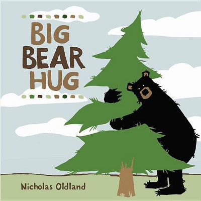 Big Bear Hug - (Life in the Wild) by Nicholas Oldland