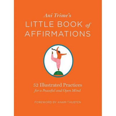 Ani Trime's Little Book of Affirmations - (Hardcover)