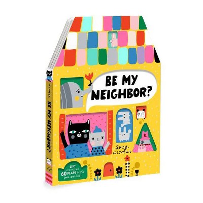 Be My Neighbor? - (Board Book)