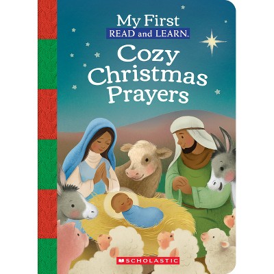 My First Read and Learn: Cozy Christmas Prayers - (Board Book)