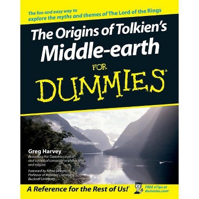 The Origins of Tolkien's Middle-Earth for Dummies - (For Dummies) by  Greg Harvey (Paperback)