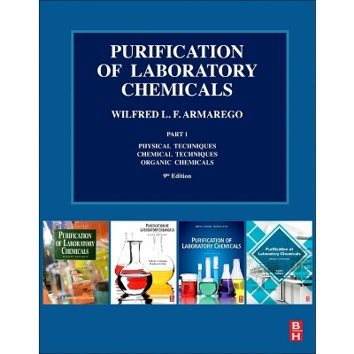 Purification of Laboratory Chemicals - 9th Edition by  W L F Armarego (Paperback)