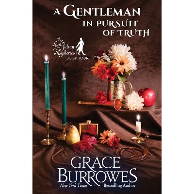 A Gentleman in Pursuit of Truth - by  Grace Burrowes (Paperback)
