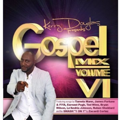 Various Artists - Kerry Douglas Presents Gospel Mix, Vol. VI (CD)