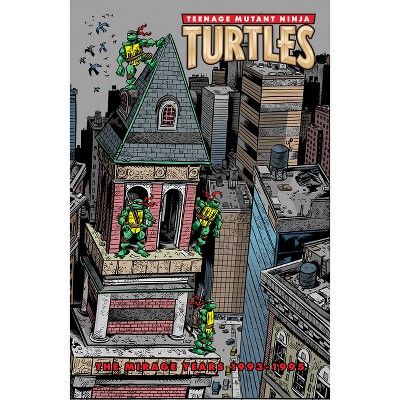 Teenage Mutant Ninja Turtles: The Mirage Years (1993-1995) - by  Jim Lawson (Hardcover)
