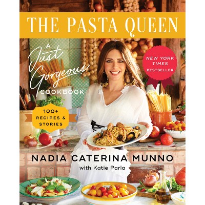 The Pasta Queen - by  Nadia Caterina Munno (Hardcover)