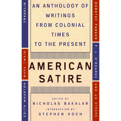 American Satire - by  Nick Bakalar (Paperback)