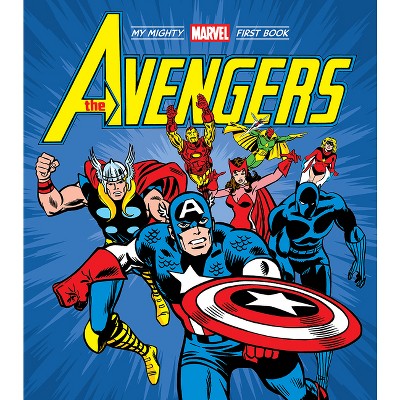 The Avengers: My Mighty Marvel First Book - by  Marvel Marvel Entertainment (Board Book)