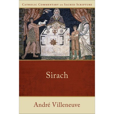 Sirach - (Catholic Commentary on Sacred Scripture) by André Villeneuve