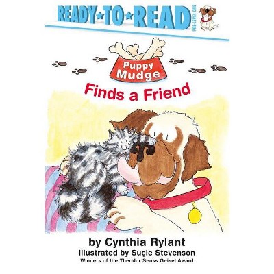 Puppy Mudge Finds a Friend - by  Cynthia Rylant (Hardcover)