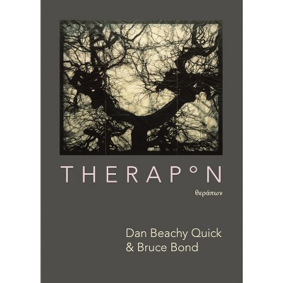 Therapon - by  Bruce Bond (Paperback)