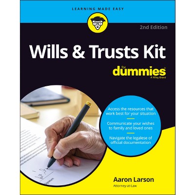 Wills & Trusts Kit for Dummies - 2nd Edition by  Aaron Larson (Paperback)