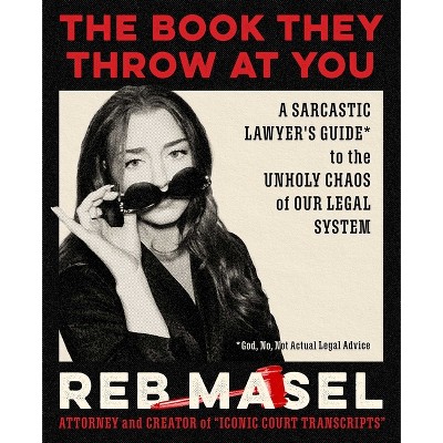 The Book They Throw at You - by  Reb Masel (Hardcover)