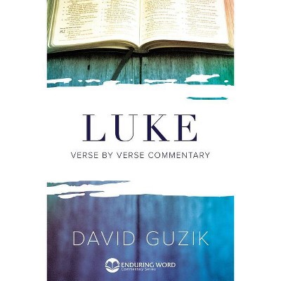 Luke - by  David Guzik (Paperback)