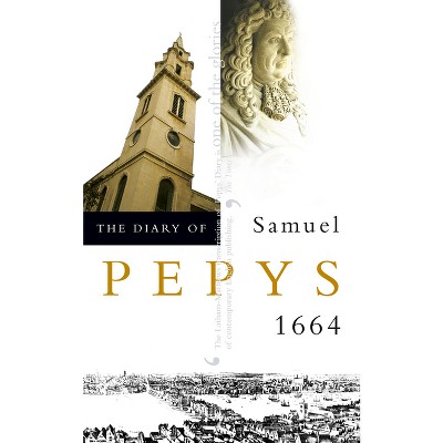 The Diary of Samuel Pepys - (Paperback)