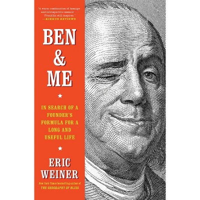Ben & Me - by Eric Weiner