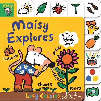 Maisy Explores: A First Words Book - by  Lucy Cousins (Board Book)
