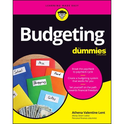 Budgeting for Dummies - by  Athena Valentine Lent (Paperback)