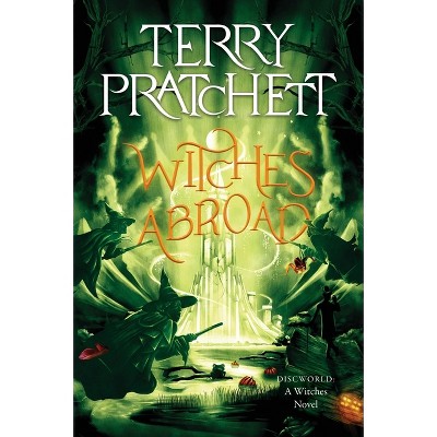 Witches Abroad - by  Terry Pratchett (Paperback)