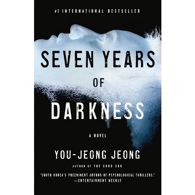Seven Years of Darkness - by  You-Jeong Jeong (Paperback)
