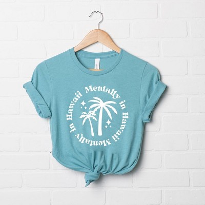 Simply Sage Market Women's Mentally In Hawaii Short Sleeve Graphic Tee
