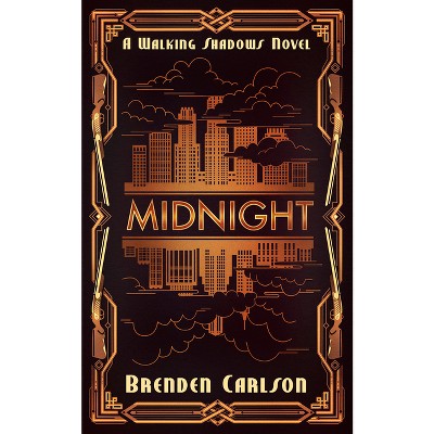 Midnight - (The Walking Shadows) by  Brenden Carlson (Paperback)