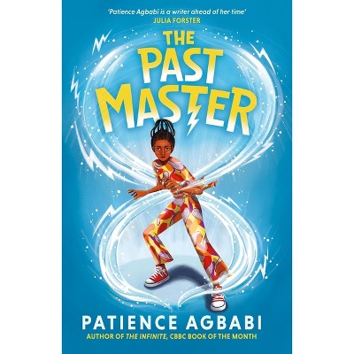 The Past Master - (Leap Cycle) by  Patience Agbabi (Paperback)