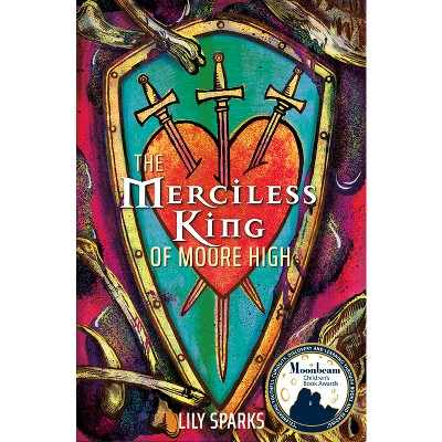 The Merciless King of Moore High - by  Lily Sparks (Paperback)