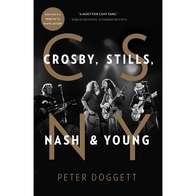 CSNY - by  Peter Doggett (Paperback)