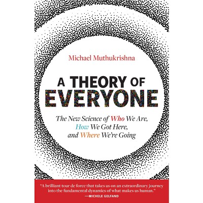 A Theory of Everyone - by Michael Muthukrishna