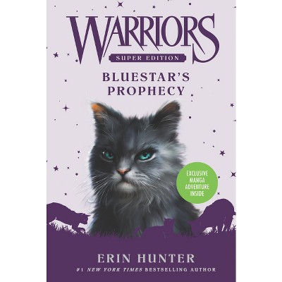 Warriors Super Edition: Bluestar's Prophecy - by  Erin Hunter (Paperback)