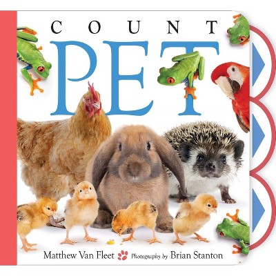 Count Pet - by  Matthew Van Fleet (Hardcover)