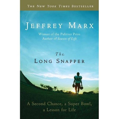 The Long Snapper - by  Jeffrey Marx (Paperback)