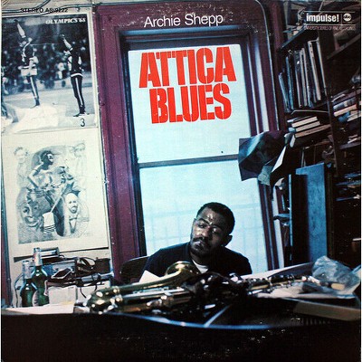 Archie Shepp - Attica Blues (vinyl 7 inch single)
