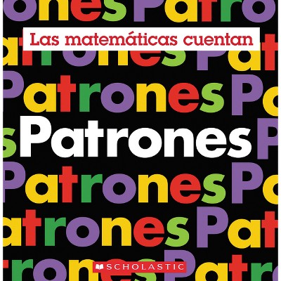 Patrones (Las Matemáticas Cuentan) - by Henry Pluckrose