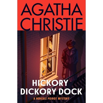 Hickory Dickory Dock - (Hercule Poirot Mysteries) by  Agatha Christie (Paperback)