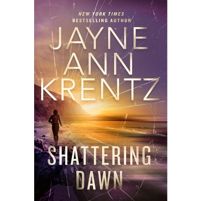 Shattering Dawn - (The Lost Night Files) by  Jayne Ann Krentz (Hardcover)