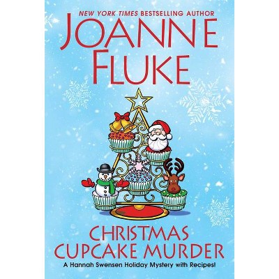 Christmas Cupcake Murder - (Hannah Swensen Mystery) by Joanne Fluke