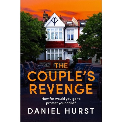 The Couple's Revenge - by  Daniel Hurst (Paperback)